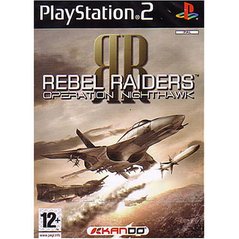 Rebel Raiders Operation Nighthawk